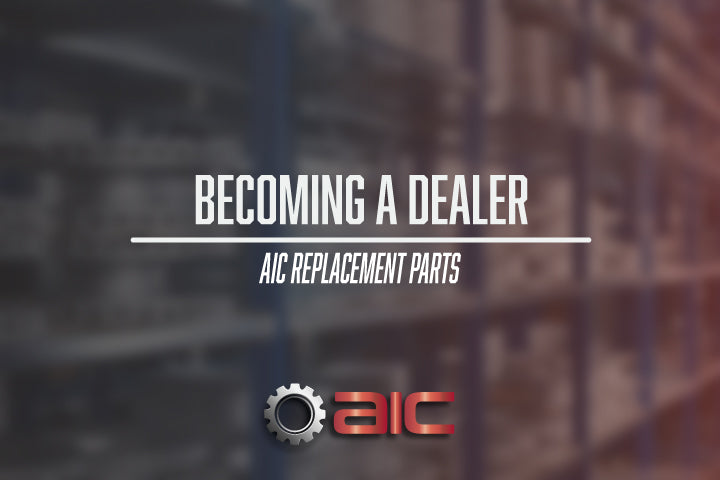 Becoming a AIC Dealer