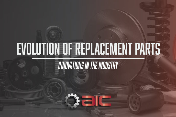 The Evolution of Replacement Parts: Innovations in the Industry
