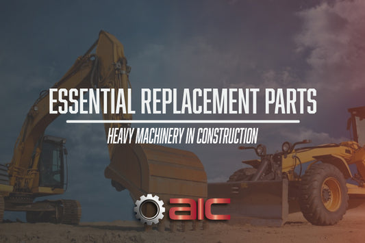 Essential Replacement Parts for Heavy Machinery in Construction