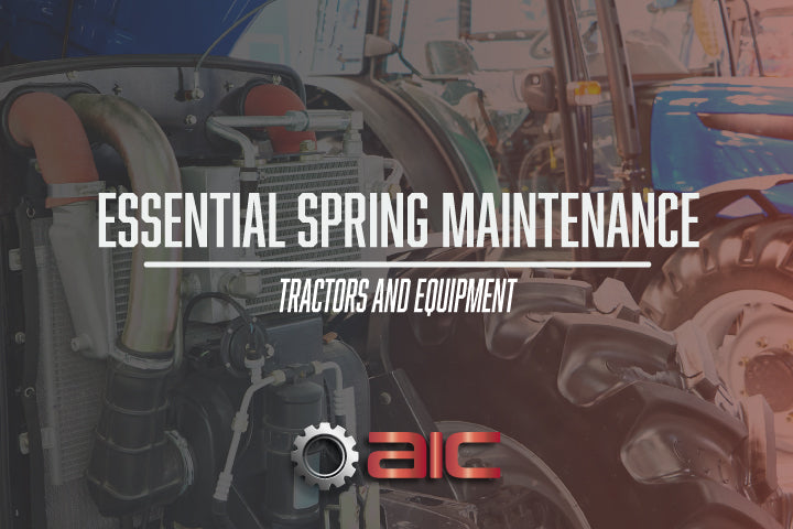 Essential Spring Maintenance for Tractors and Equipment