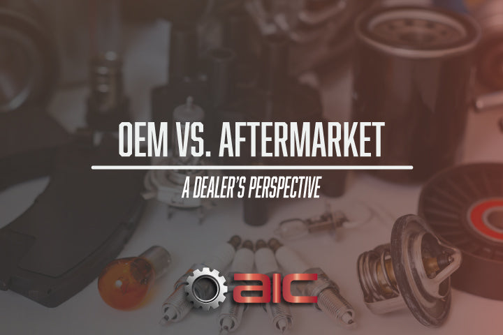 OEM vs. Aftermarket Parts: A Dealer’s Perspective