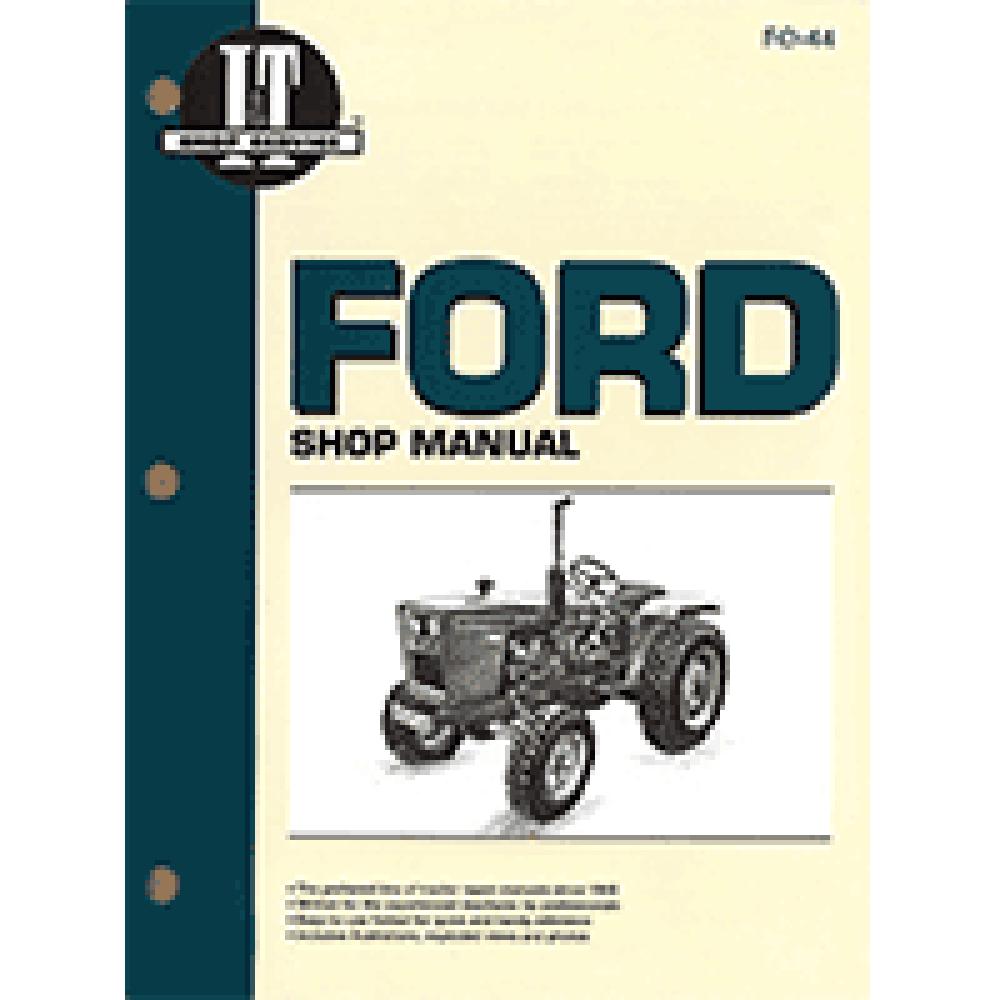 595-FO44 I&T Shop Manual Fo-44 Fits Ford/New Holland